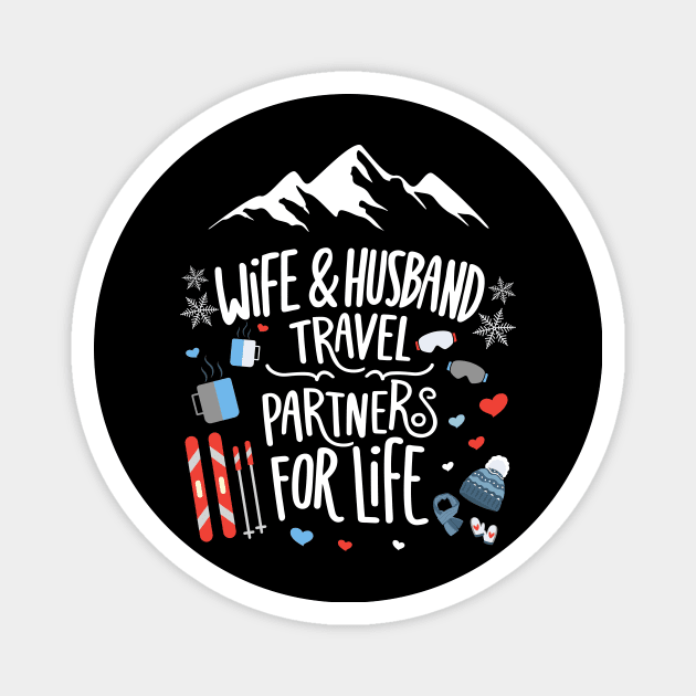 Wife & Husband Travel Partners For Life Honeymoon Ski Lovers Magnet by AimArtStudio